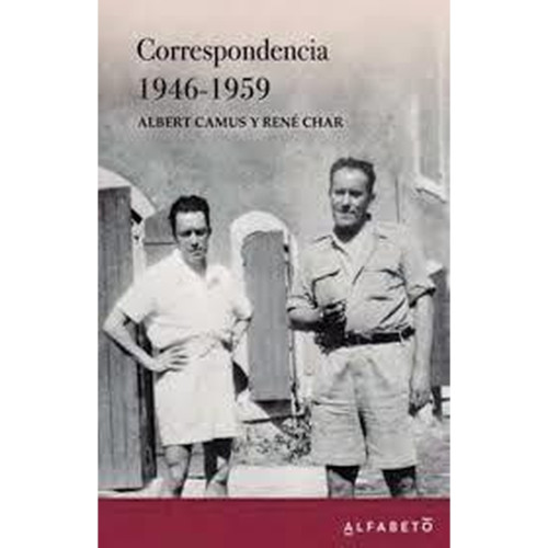 CORRESPONDENCIA 1946_1959 CAMUS Y CHAR