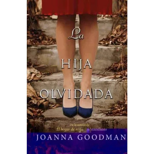 HIJA OLVIDADA LA