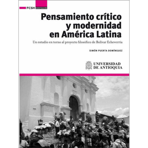 PENSAMIENTO CRITICO Y MODERNIDAD EN