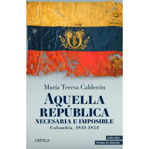 AQUELLA REPUBLICA NECESARIA E IMPOSIBLE