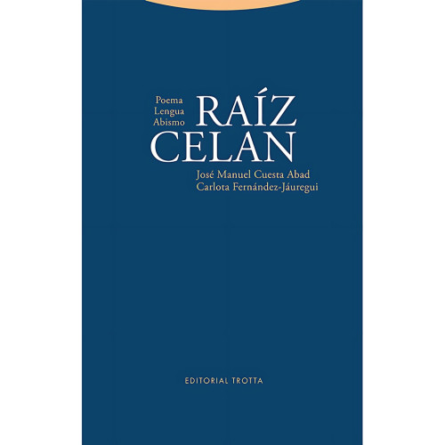 RAIZ CELAN POEMA LENGUA ABISMO