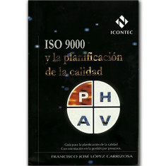 ISO 9000 Y LA PLANIFICACION DE LA CALIDA
