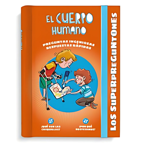 LOS SUPERPREGUNTONES. EL CUERPO HUMANO