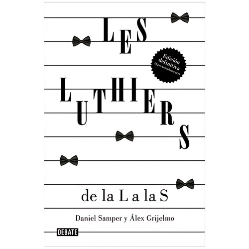 LES LUTHIERS: DE LA L A LA S