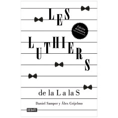 LES LUTHIERS: DE LA L A LA S