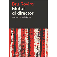 MATAR AL DIRECTOR UNA NOVELA PERIOD